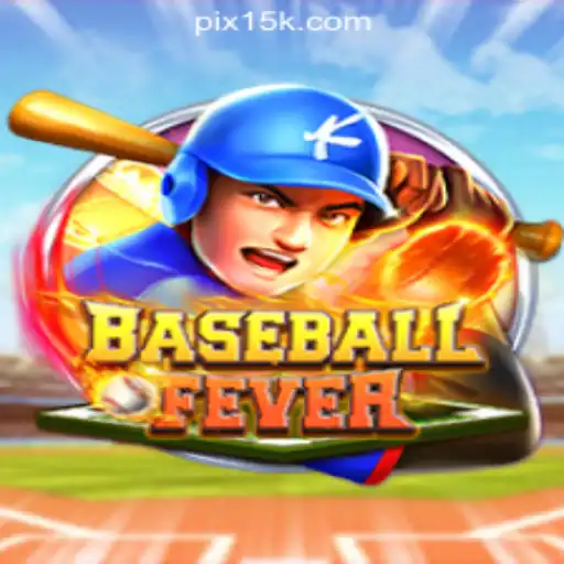 Discovering BaseballFever: A Unique Gaming Experience with 15K.com Oficial Slots Brasil #1