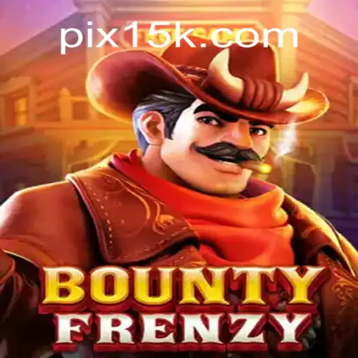 BountyFrenzy: Exploring the Excitement of 15K.com Oficial Slots Brasil #1