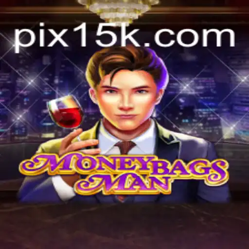 Discover MoneybagsMan: The Exciting World of 15K.com Oficial Slots Brasil #1